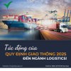 (35)-tac-dong-cua-quy-dinh-giao-thong-2025-den-logistics-vpt-auto.jpg